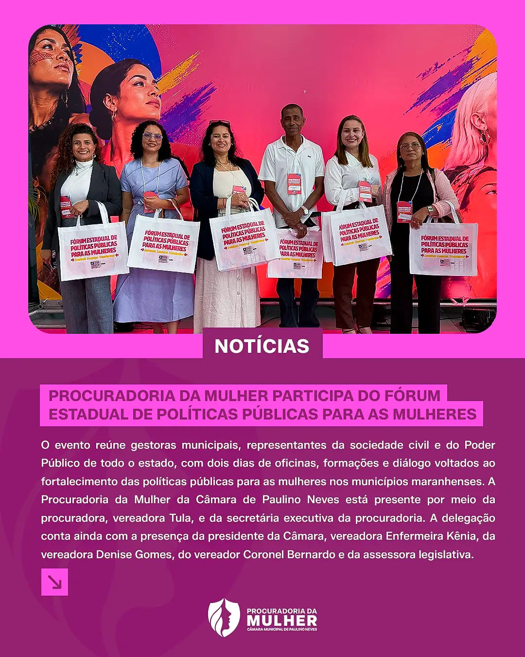 Procuradoria da Mulher da Câmara Municipal participa do Fórum Estadual de Políticas Públicas para as Mulheres